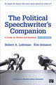 Book cover of: Political Speechwriter's Companion. By: Robert A. Lehrman