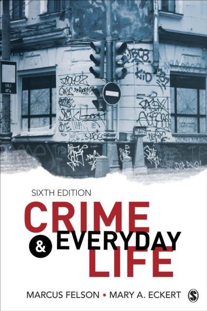 Book cover of: Crime and Everyday Life. By: Marcus Felson