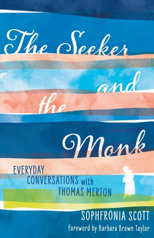 The Seeker and the Monk