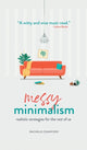 Book cover of: Messy Minimalism. By: Rachelle Crawford