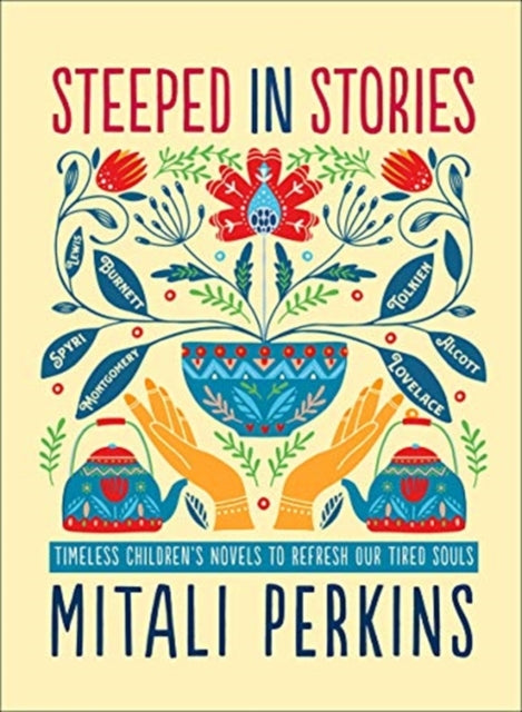 Book cover of: Steeped in Stories. By: Mitali Perkins