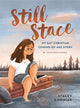 Book cover of: Still Stace. By: Stacey Chomiak
