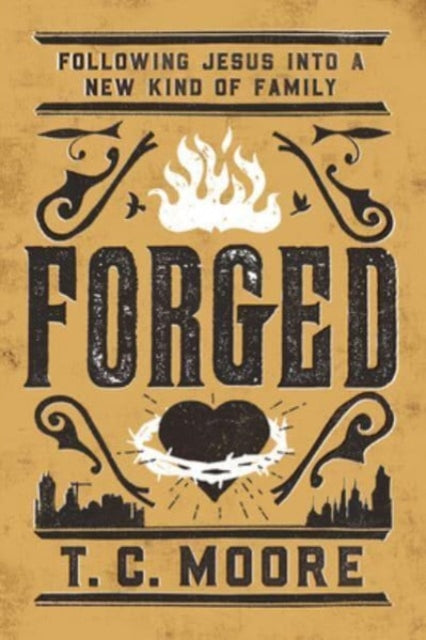 Book cover of: Forged. By: T. C. Moore