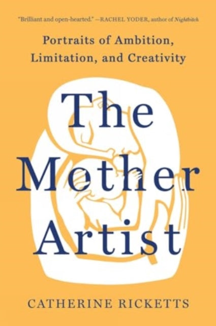 Book cover of: Mother Artist. By: Catherine Ricketts