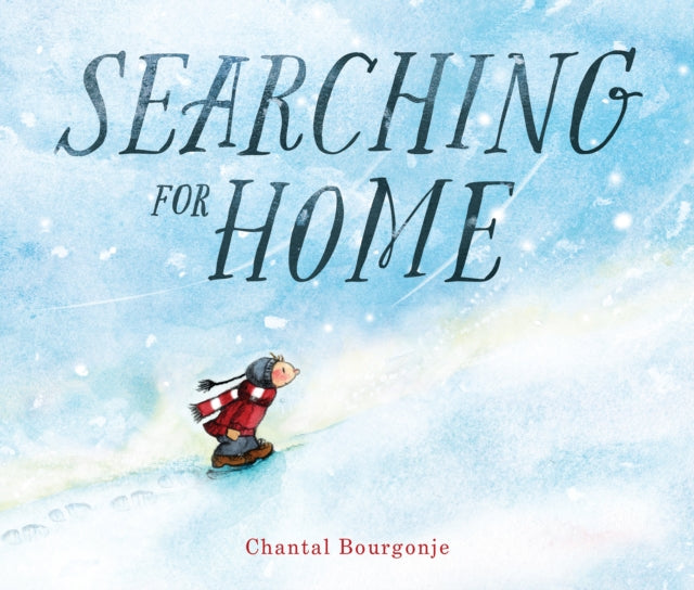Book cover of: Searching for Home. By: Chantal Bourgonje