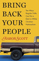 Book cover of: Bring Back Your People. By: Aaron Scott