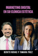 Book cover of: Marketing Digital En Su Clinica Estetica