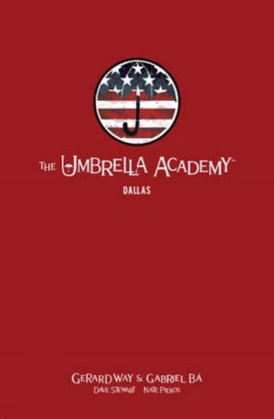 Umbrella Academy Library Editon Volume 2: Dallas