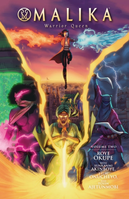 Book cover of: Malika: Warrior Queen Volume 2. By: Roye Okupe