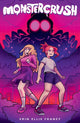 Book cover of: Monster Crush. By: Erin Ellie Franey
