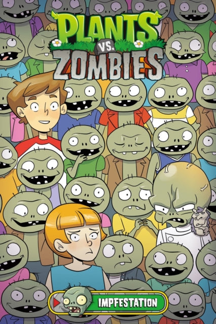 Book cover of: Plants vs. Zombies Volume 21: Impfestation. By: Paul Tobin