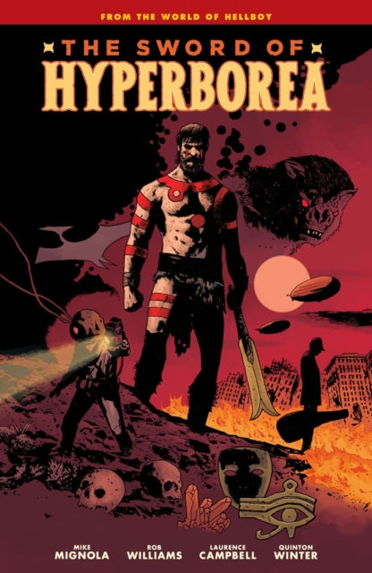 Book cover of: Sword of Hyperborea. By: Mike Mignola