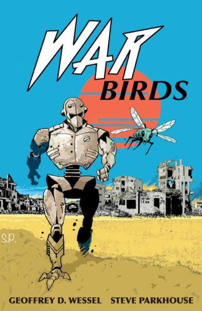 Book cover of: War Birds. By: Geoffrey D. Wessel