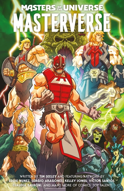 Book cover of: Masters of the Universe: Masterverse Volume 1. By: Tim Seeley