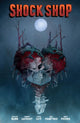 Book cover of: Shock Shop. By: Cullen Bunn
