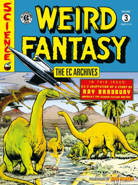 Book cover of: EC Archives: Weird Fantasy Volume 3. By: Al Feldstein