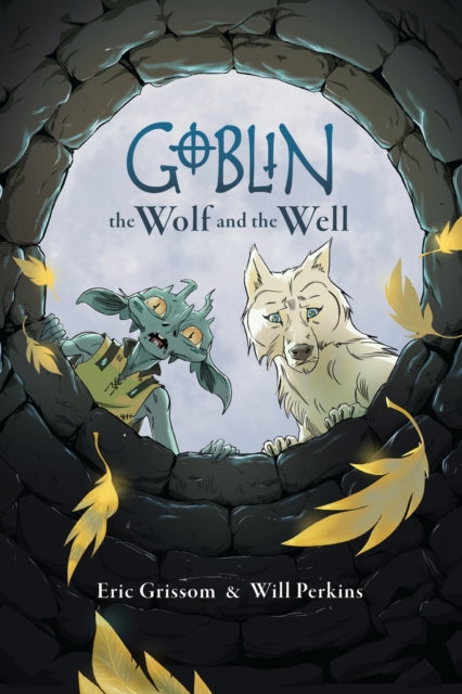 Book cover of: Goblin Volume 2: The Wolf and the Well