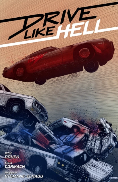 Book cover of: Drive Like Hell. By: Rich Douek
