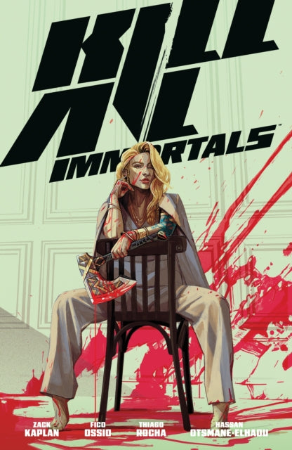 Book cover of: Kill All Immortals. By: Zack Kaplan