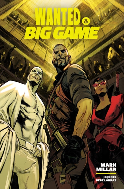 Book cover of: Wanted & Big Game Library Edition. By: Mark Millar