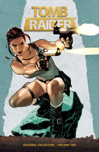 Tomb Raider Colossal Collection Volume 2