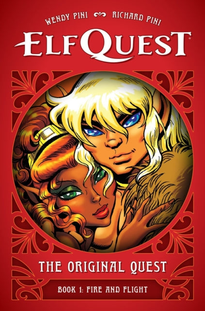 Book cover of: ElfQuest: The Original Quest: Book 1 - Fire and Flight. By: Wendy Pini