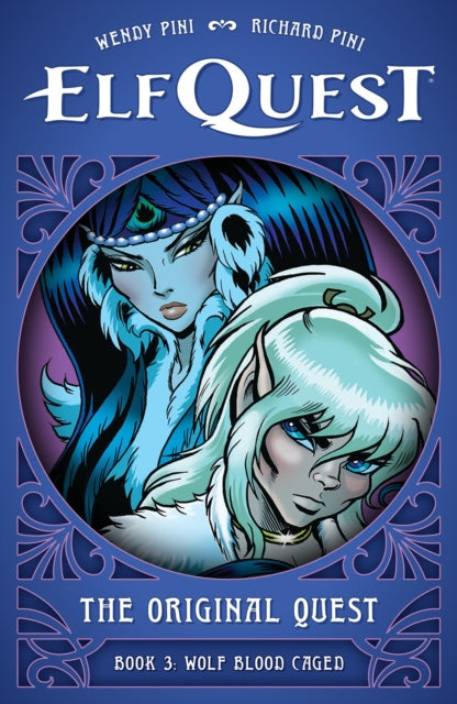 Book cover of: ElfQuest: The Original Quest: Book 3 - Wolf Caged