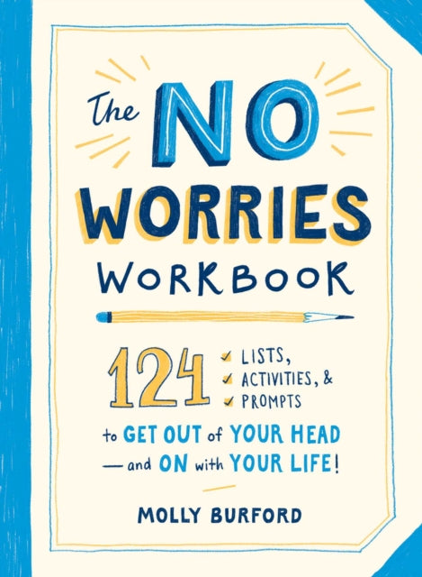Book cover of: No Worries Workbook. By: Molly Burford