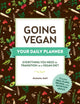 Book cover of: Going Vegan: Your Daily Planner. By: Michelle Neff
