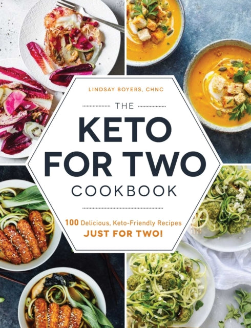 Book cover of: Keto for Two Cookbook. By: Lindsay Boyers