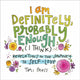 Book cover of: I Am Definitely, Probably Enough (I Think). By: Tori Press
