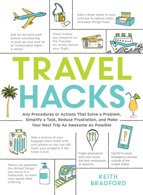 Book cover of: Travel Hacks. By: Keith Bradford
