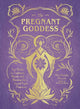 Book cover of: Pregnant Goddess. By: Arin Murphy-Hiscock