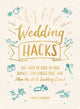 Book cover of: Wedding Hacks. By: Maddie Eisenhart