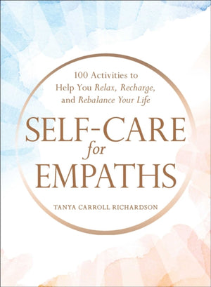 Self-Care for Empaths