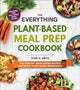 Book cover of: Everything Plant-Based Meal Prep Cookbook. By: Diane K. Smith