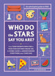 Book cover of: Who Do the Stars Say You Are?. By: Syd Robinson