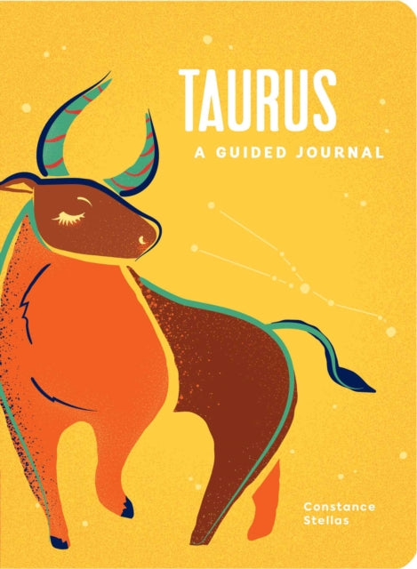 Book cover of: Taurus: A Guided Journal. By: Constance Stellas