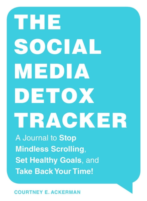 Book cover of: Social Media Detox Tracker. By: Courtney E. Ackerman