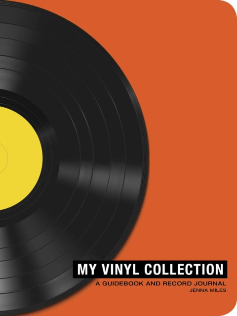 Book cover of: My Vinyl Collection. By: Jenna Miles