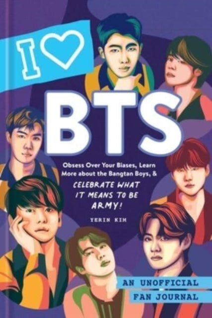 Book cover of: I Love BTS. By: Yerin Kim
