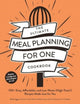 Book cover of: Ultimate Meal Planning for One Cookbook. By: Kelly Jaggers