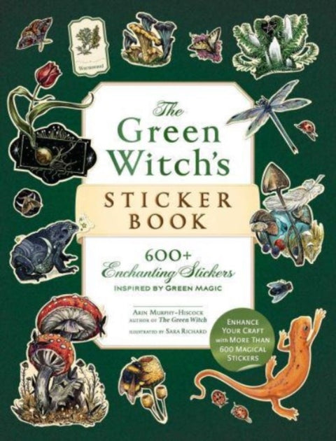 Green Witch's Sticker Book, 600+ Enchanting Stickers Inspired by Green Magic