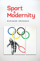 Book cover of: Sport and Modernity. By: Richard Gruneau