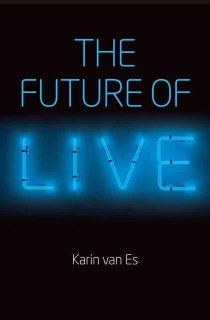 Book cover of: Future of Live. By: Karin van Es