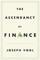 Book cover of: Ascendancy of Finance. By: Joseph Vogl