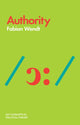 Book cover of: Authority. By: Fabian Wendt