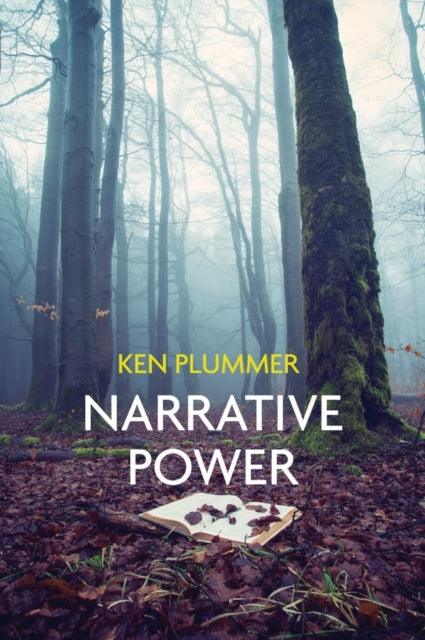 Book cover of: Narrative Power. By: Ken Plummer