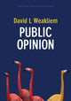 Book cover of: Public Opinion. By: David L. Weakliem