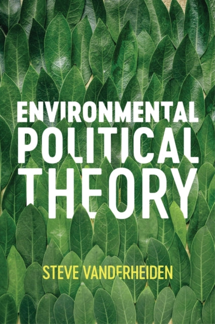 Book cover of: Environmental Political Theory. By: Steven Vanderheiden